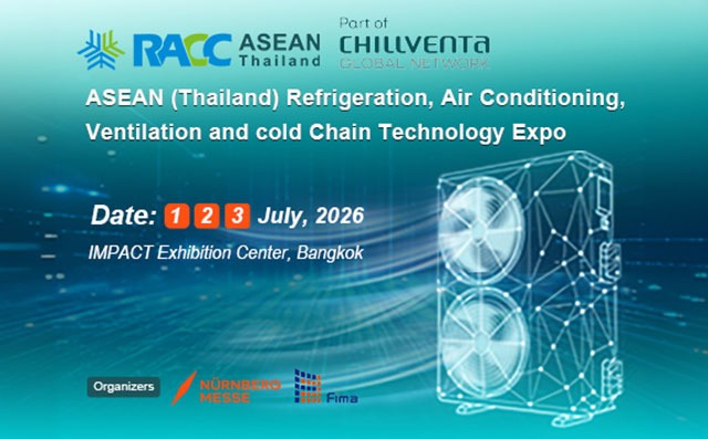 2026 ASEAN (Thailand) Refrigeration, Air Conditioning, Ventilation and Cold Chain Technology Expo